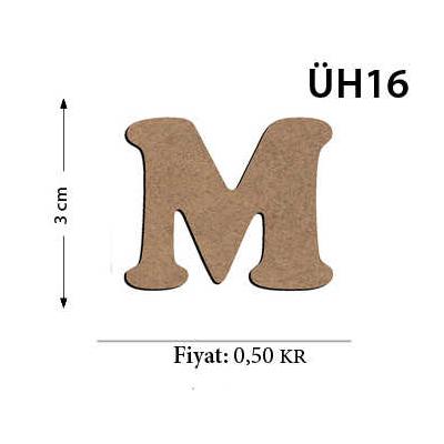 ÜH16 Ahşap 3Cm M Harfi